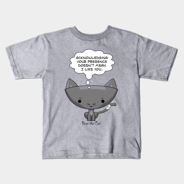 Doesn't Mean I Like You. Kids T-Shirt by tonylaidig@gmail.com